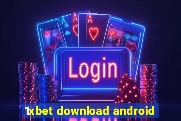 1xbet download android