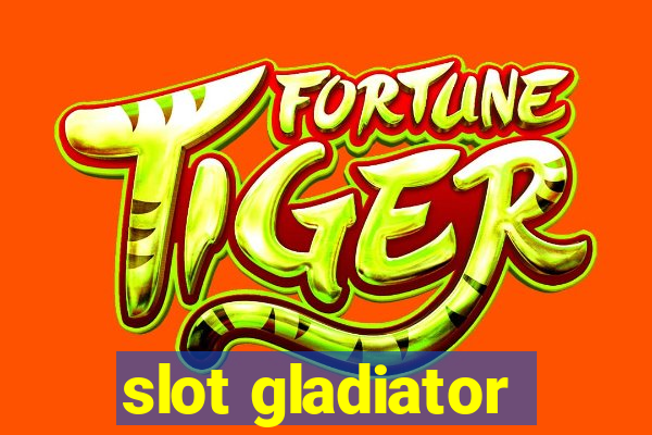 slot gladiator