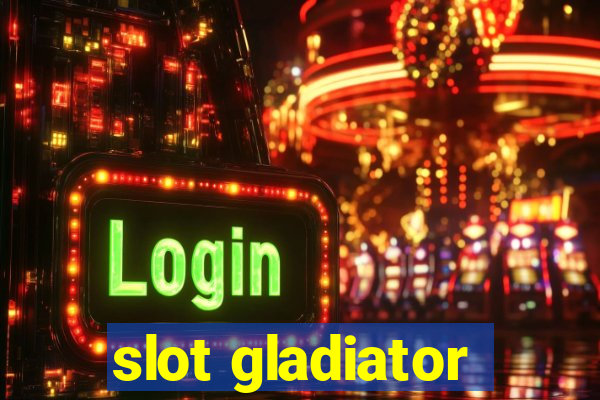 slot gladiator