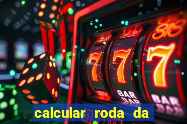 calcular roda da fortuna online grátis