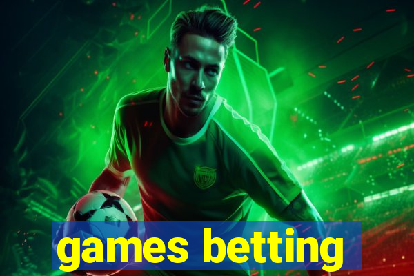 games betting