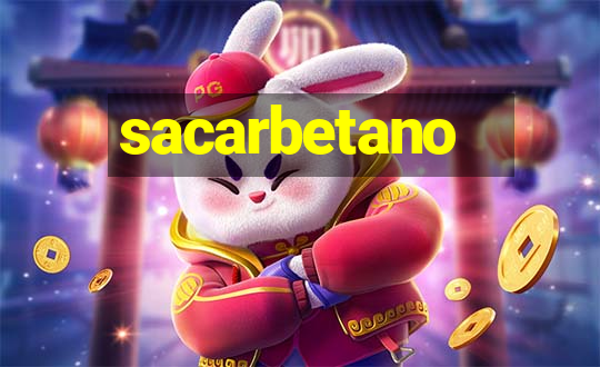 sacarbetano