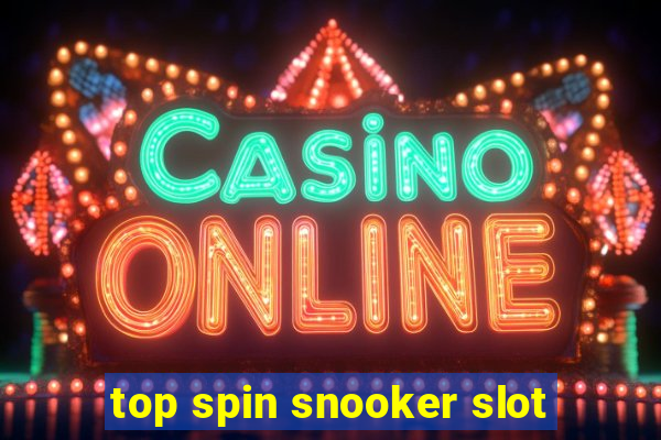 top spin snooker slot