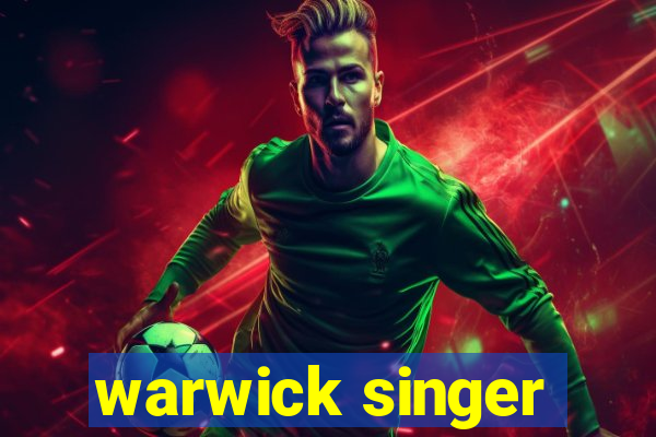 warwick singer