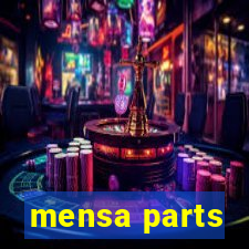 mensa parts