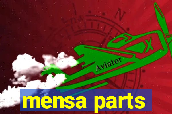 mensa parts