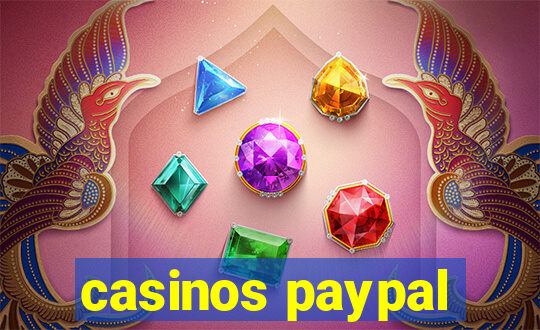 casinos paypal