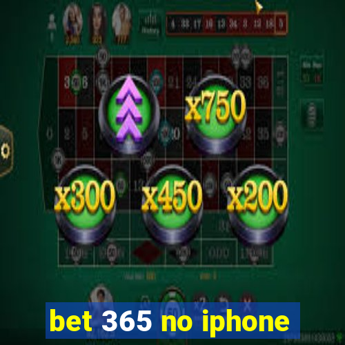 bet 365 no iphone