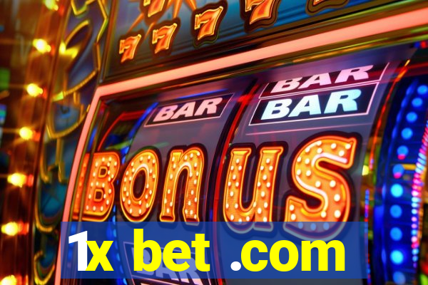 1x bet .com