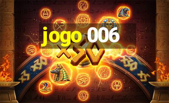 jogo 006