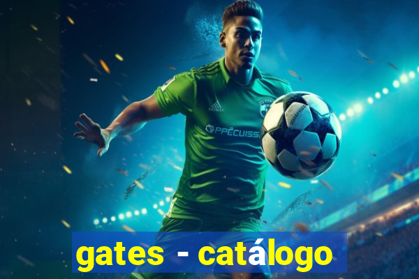 gates - catálogo