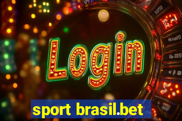 sport brasil.bet