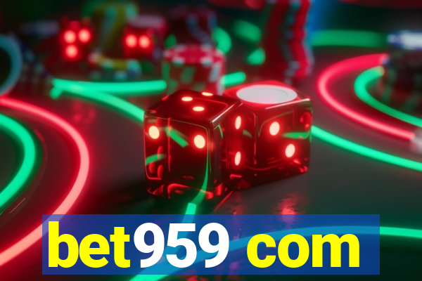 bet959 com