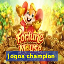 jogos champion