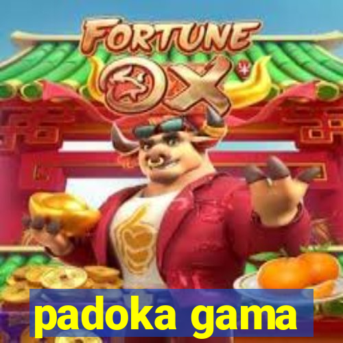 padoka gama