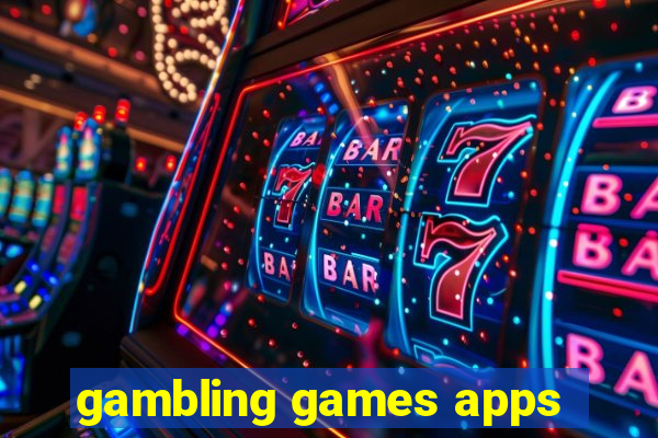 gambling games apps