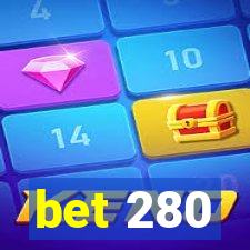 bet 280