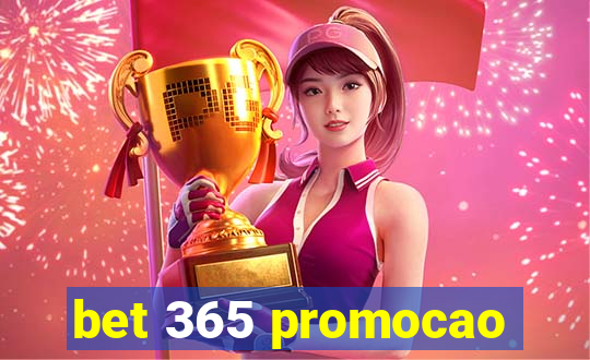 bet 365 promocao