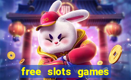 free slots games to play for free