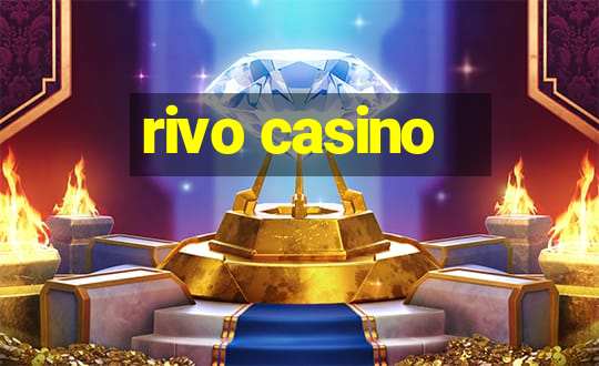 rivo casino