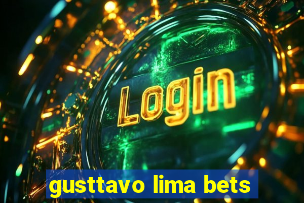 gusttavo lima bets