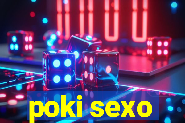 poki sexo