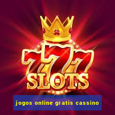 jogos online gratis cassino