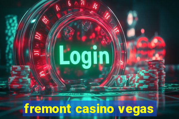 fremont casino vegas