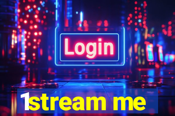 1stream me