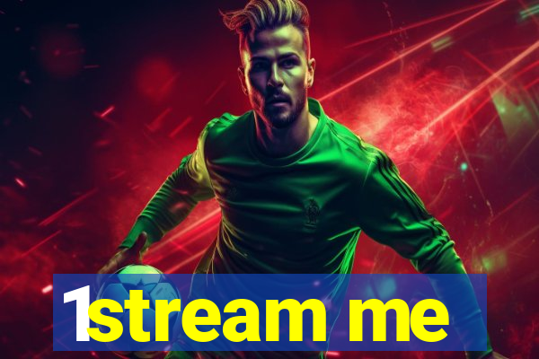 1stream me