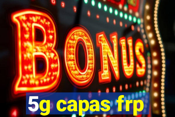 5g capas frp