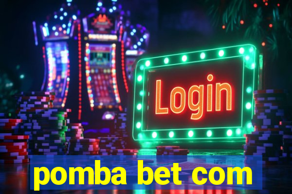 pomba bet com