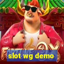 slot wg demo