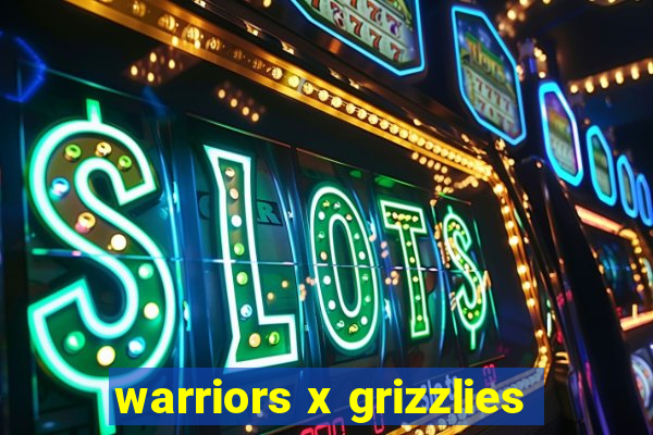 warriors x grizzlies