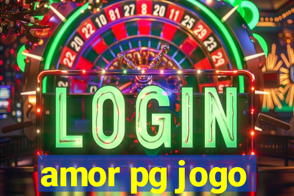 amor pg jogo