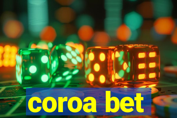 coroa bet