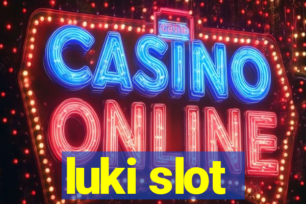 luki slot