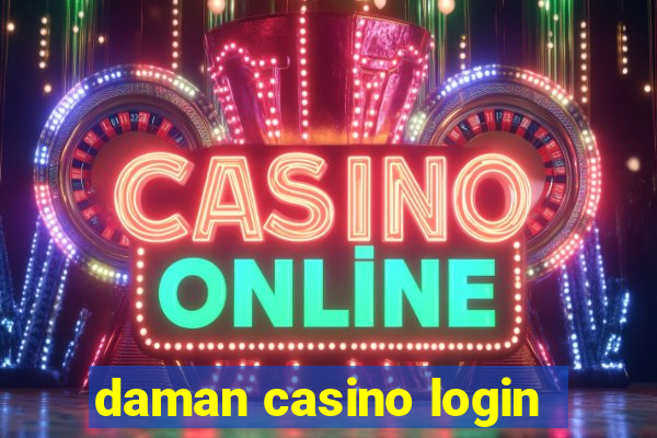 daman casino login