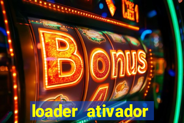 loader ativador windows 7