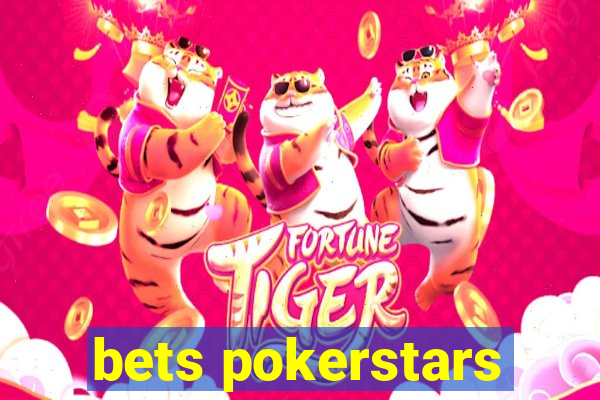 bets pokerstars