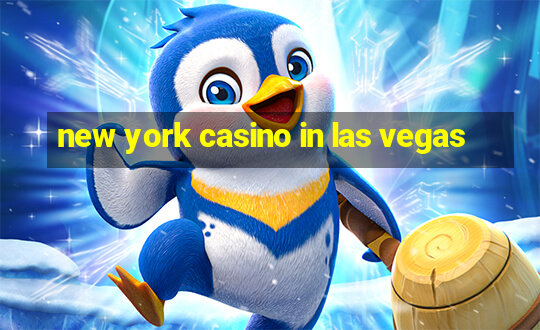 new york casino in las vegas