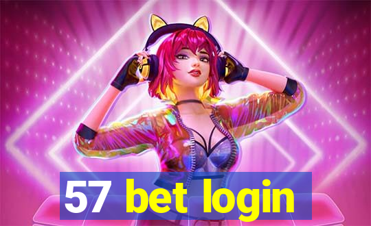 57 bet login