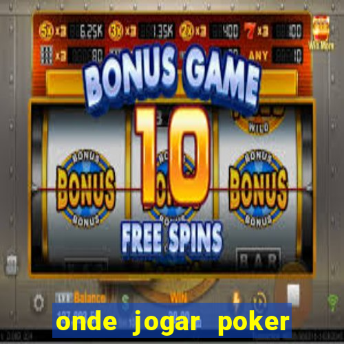 onde jogar poker online gratis