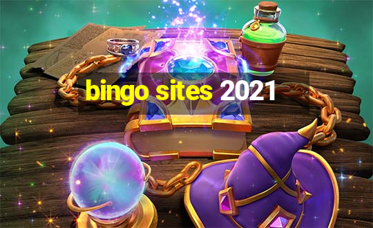 bingo sites 2021