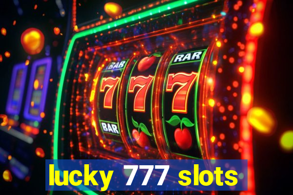 lucky 777 slots