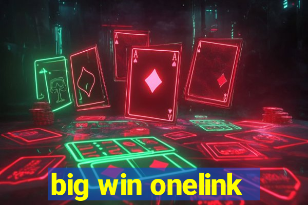 big win onelink