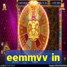 eemmvv in