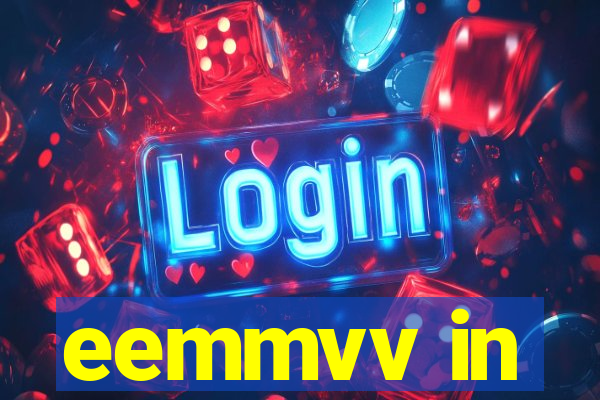 eemmvv in