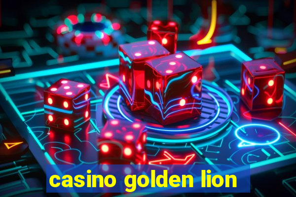 casino golden lion