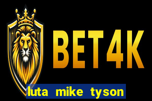 luta mike tyson assistir online